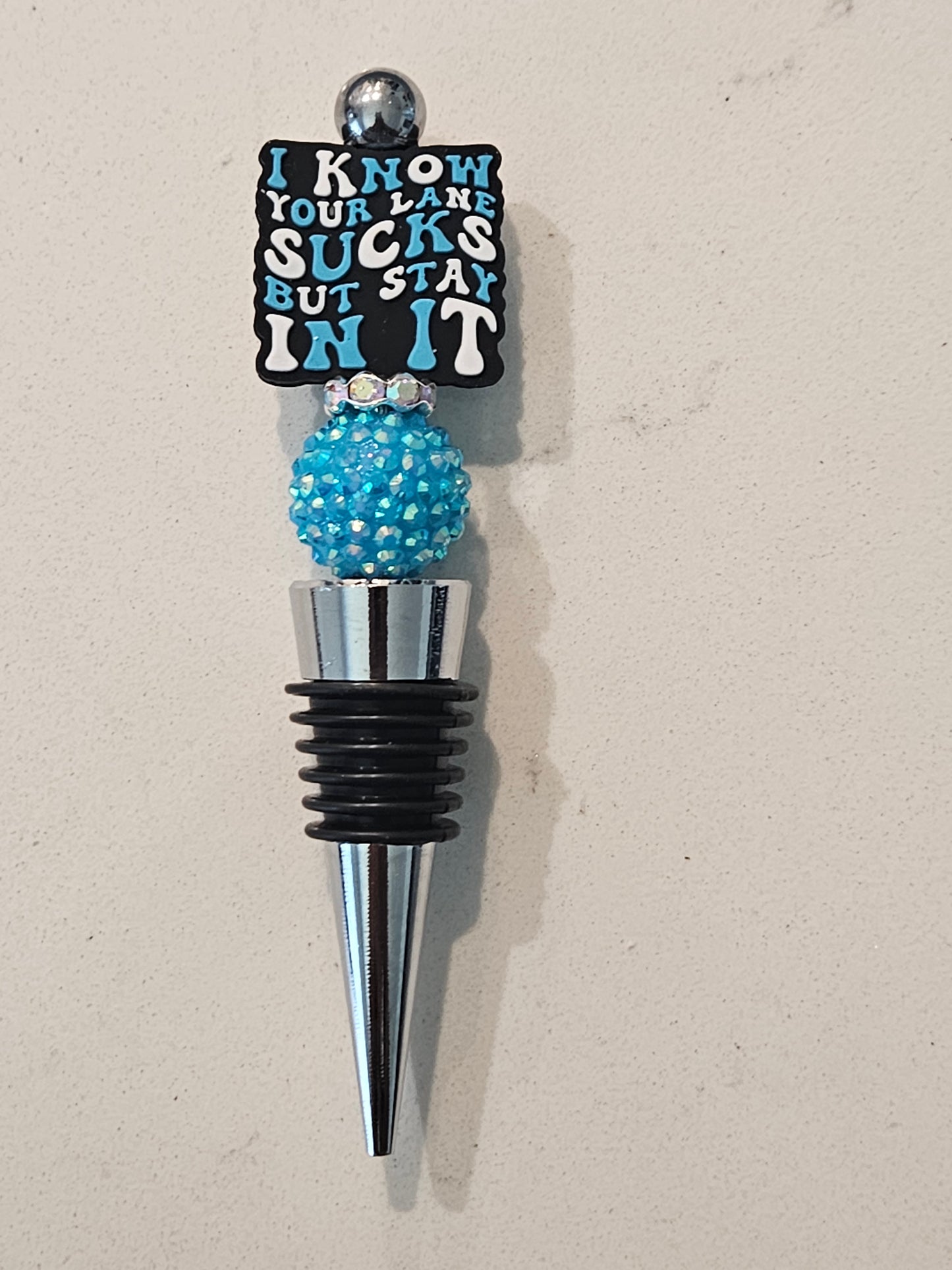 Stay in your lane wine stopper