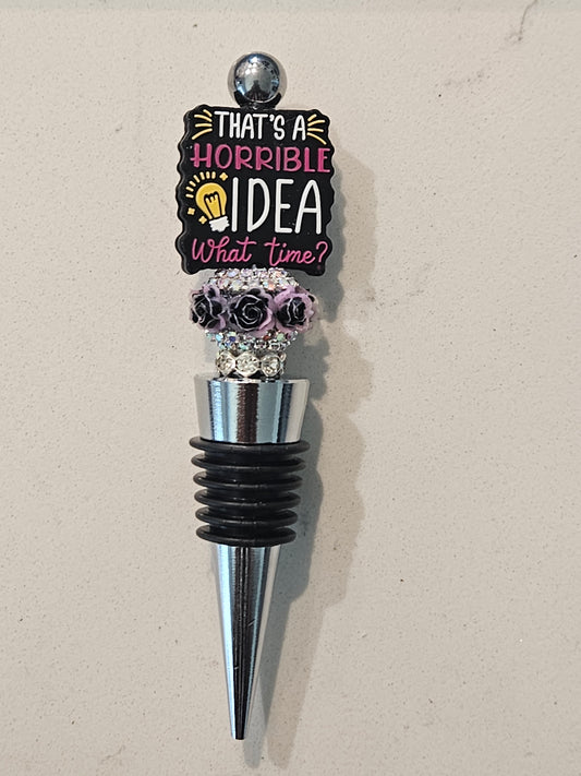 Horrible idea wine stopper